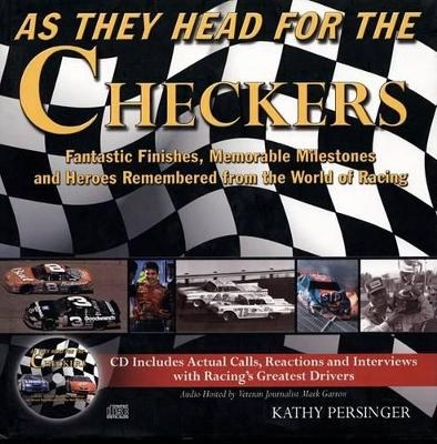 As They Head for the Checkers - Kathy Persinger