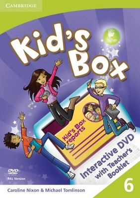 Kid's Box Level 6 Interactive DVD (PAL) with Teacher's Booklet - Caroline Nixon, Michael Tomlinson, Karen Elliott