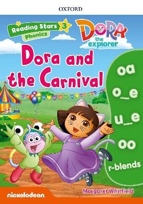 Reading Stars: Level 3: Dora and the Carnival - Margaret Whitfield