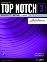 Top Notch Level 3 Student's Book & eBook with with Online Practice, Digital Resources & App - Saslow, Joan; Ascher, Allen
