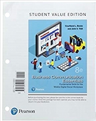Business Communication Essentials, Student Value Edition + 2019 Mylab Business Communication with Pearson Etext -- Access Card Package - Courtland Bovee, John Thill