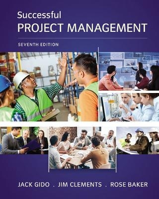 Bundle: Successful Project Management, 7th + Mindtap Project Management, 2 Terms (12 Months) Printed Access Card - Jack Gido, Jim Clements, Rose Baker