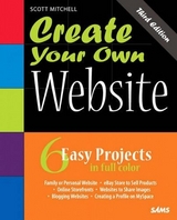 Create Your Own Website - Mitchell, Scott