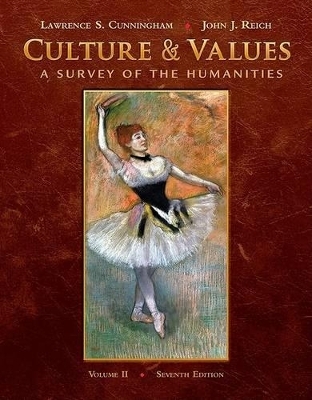 Culture & Values, Volume 2 - Lawrence S Cunningham, John J Reich