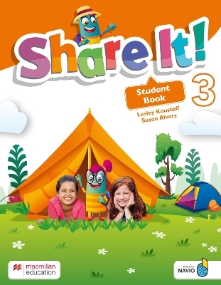 Share It! Level 3 Student Book with Sharebook and Navio App - Lesley Koustaff, Susan Rivers