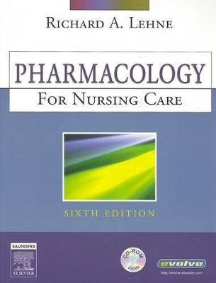 Pharmacology for Nursing Care - Text and Study Guide Package - Richard A Lehne