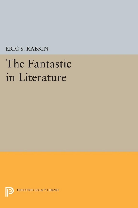 The Fantastic in Literature - Eric S. Rabkin