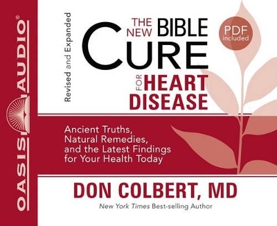The New Bible Cure for Heart Disease - M D Don Colbert