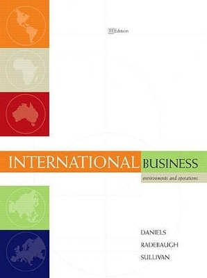 International Business - Professor John Daniels, Lee Radebaugh, Daniel Sullivan