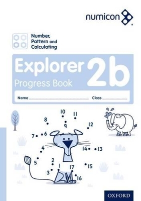 Numicon: Number, Pattern and Calculating 2 Explorer Progress Book B (Pack of 30) - Ruth Atkinson, Jayne Campling, Romey Tacon, TONY WING