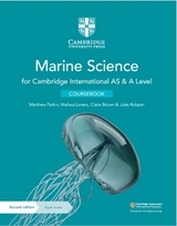 Cambridge International AS & A Level Marine Science Coursebook with Digital Access (2 Years) - Parkin, Matthew; Lorenz, Melissa; Brown, Claire; Robson, Julian