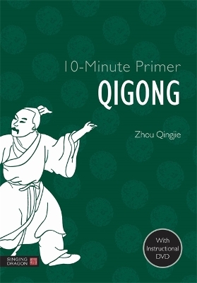 10-Minute Primer Qigong - Zhou Qingjie