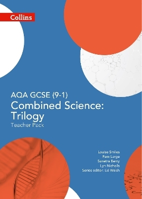 AQA GCSE Combined Science: Trilogy 9-1 Teacher Pack