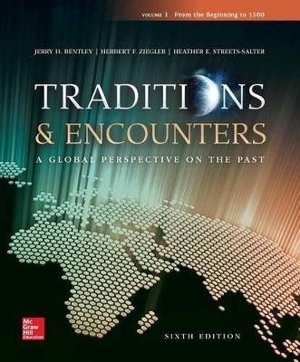 Traditions & Encounters V1 /Cnct+ 1 Term - Jerry Bentley, Herbert Ziegler