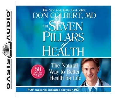 The Seven Pillars of Health - M D Don Colbert