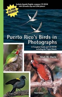 Puerto Rico's Birds in Photographs - Mark W Oberle