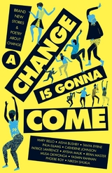 A Change Is Gonna Come -  Various authors