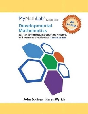Mylab Math for Squires/Wyrick Developmental Math - John Squires, Karen Wyrick