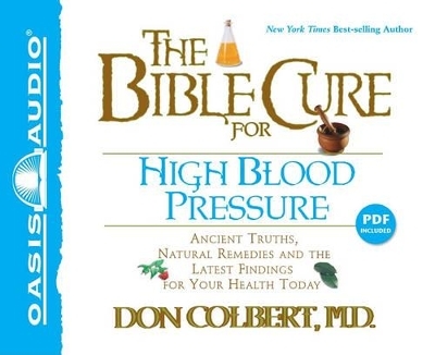 The Bible Cure for High Blood Pressure - M D Don Colbert