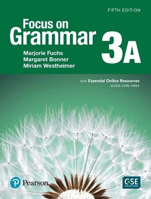 Focus on Grammar - (Ae) - 5th Edition (2017) - Student Book a with Essential Online Resources - Level 3 - Marjorie Fuchs, Margaret Bonner, Miriam Westheimer