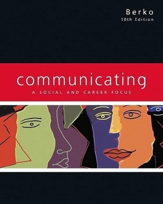 Communicating - Roy M Berko, Andrew D Wolvin, Darlyn R Wolvin