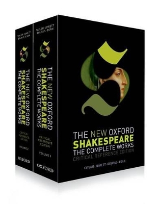 The New Oxford Shakespeare: Critical Reference Edition - William Shakespeare