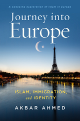 Journey into Europe -  Akbar Ahmed