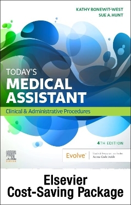 Today's Medical Assistant - Book, Study Guide, and Simchart for the Medical Office 2020 Edition Package - Kathy Bonewit-West, Sue Hunt