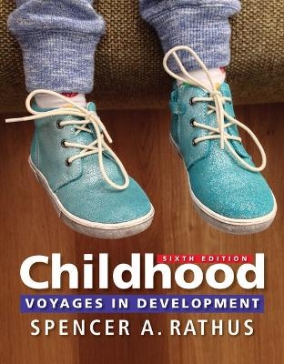Bundle: Childhood: Voyages in Development, 6th + Lms Integrated for Mindtap Psychology, 1 Term (6 Months) Printed Access Card - Spencer A Rathus