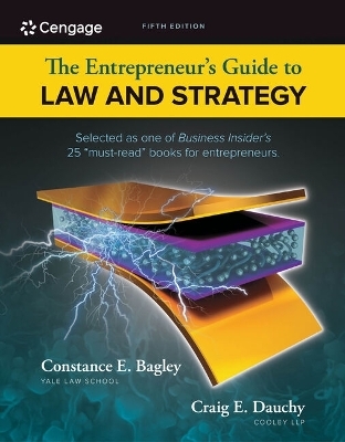 Bundle: The Entrepreneur's Guide to Law and Strategy, 5th + Mindtap Business Law, 1 Term (6 Months) Printed Access Card - Constance E Bagley, Craig E Dauchy