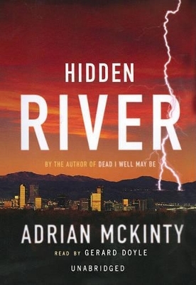 Hidden River - Adrian McKinty