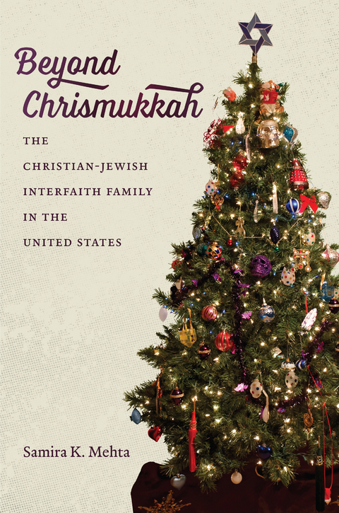 Beyond Chrismukkah - Samira K. Mehta