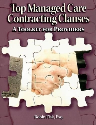 Top Managed Care Contracting Clauses - 