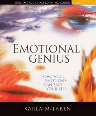 Emotional Genius - Karla McLaren