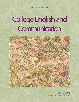 College English and Communication - Sue C Camp, Marilyn L Satterwhite