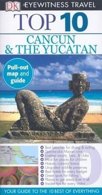 Top 10 Cancun and the Yucatan - Nick Rider