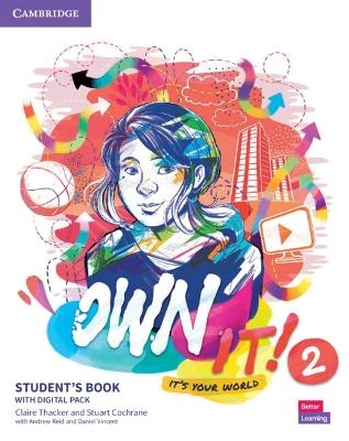 Own It! Level 2 Student's Book with Digital Pack - Claire Thacker, Stuart Cochrane