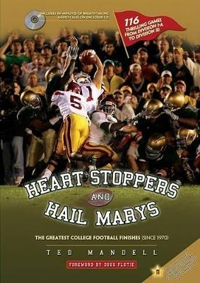 Heart Stoppers and Hail Marys - Ted Mandell