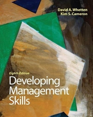Developing Management Skills with MyManagementLab Access Card Package - Professor David A Whetten, Kim S Cameron