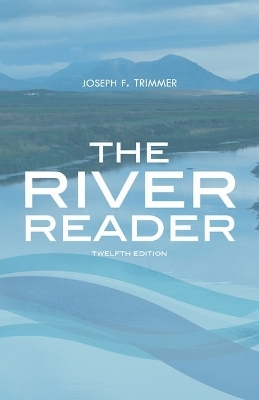 Bundle: The River Reader, Loose-Leaf Version (with 2016 MLA Update Card), 12th + Mindtap English, 1 Term (6 Months) Printed Access Card for Raimes/Miller-Cochran's Keys for Writers, 8th - Joseph F Trimmer