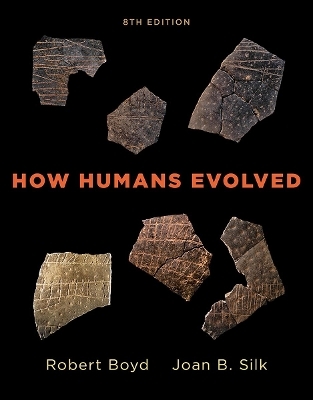 How Humans Evolved (Loose Leaf) - Robert Boyd, Joan B. Silk