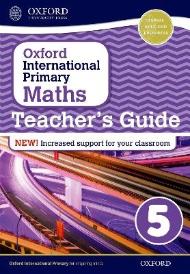 Oxford International Primary Maths: Stage 5: First Edition Teacher's Guide 5 - Caroline Clissold, Linda Glithro, Cherri Moseley, Janet Rees