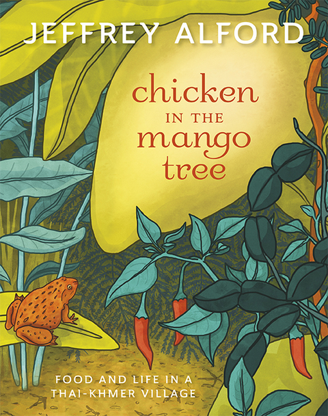 Chicken in the Mango Tree -  Jeffrey Alford
