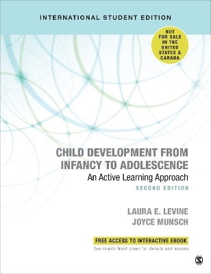 Child Development From Infancy to Adolescence - International Student Edition - Laura E. Levine, Joyce Munsch