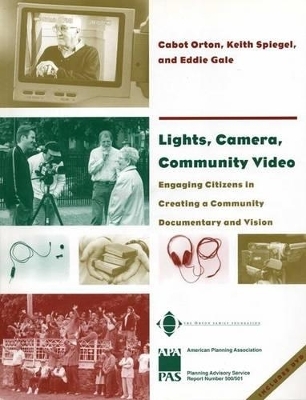 Lights, Camera, Community Video - Cabot Orton, Keith Spiegel, Eddie Gale
