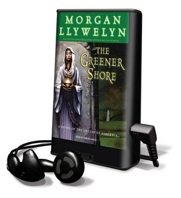 The Greener Shore - Morgan Llywelyn