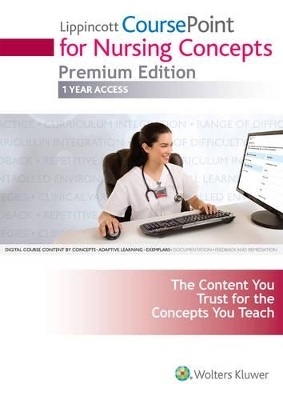 Lww Coursepoint for Nursing Concepts; Bosek eBook; Lww Docucare One-Year Access; Polit 8e eBook; Plus Harkness 2e eBook Package -  Lippincott