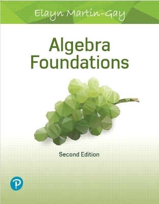Algebra Foundations - Elayn Martin-Gay