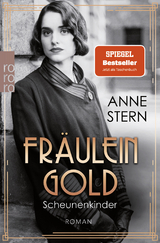 Fräulein Gold: Scheunenkinder - Anne Stern