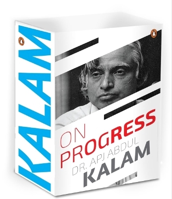 Kalam on Progress - A  P  J   ABDUL KALAM